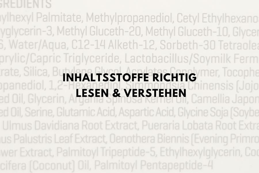 Inhaltsstoffe richtig lesen & verstehen