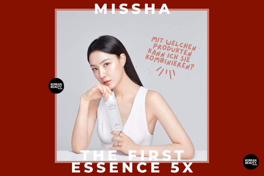 MISSHA The First Essence 5x– Womit man den K Beauty Klassiker bei welchem Hauttyp kombinieren kann MISSHA The First Essence 5x– Womit man den K Beauty Klassiker bei welchem Hauttyp kombinieren kann