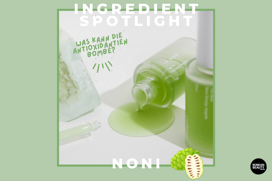 Superfruit und Antioxidantienbombe „Noni“ Superfruit und Antioxidantienbombe „Noni“