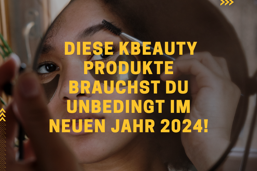 Fresh start – Diese KBeauty Produkte brauchst du unbedingt im neuen Jahr 2024! Fresh start – Diese KBeauty Produkte brauchst du unbedingt im neuen Jahr 2024!