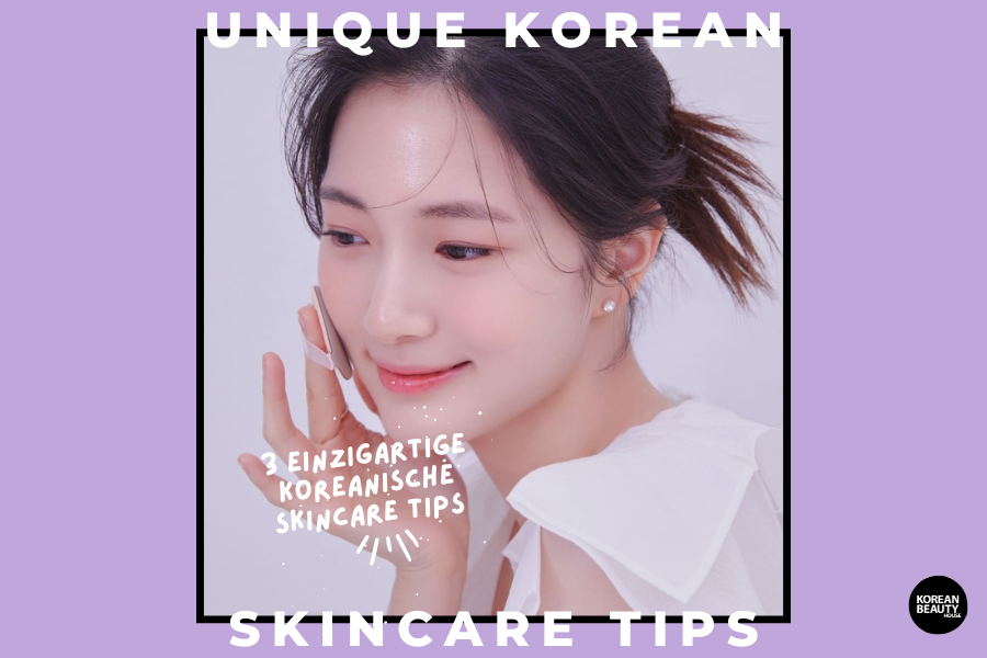 Unique Korean Skincare Tipps Unique Korean Skincare Tipps