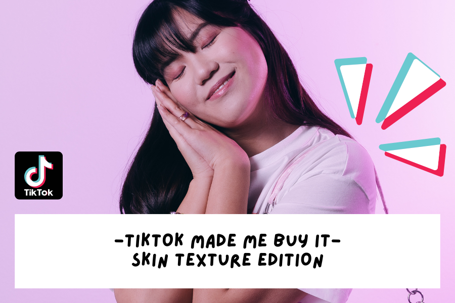 TikTok made me buy it - Skin Texture Edition TikTok made me buy it - Skin Texture Edition
