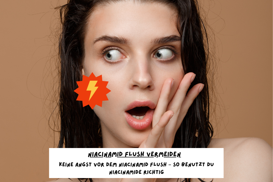 Niacinamid Flush vermeiden