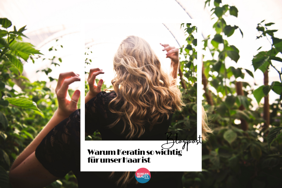 Warum Keratin so wichtig für unser Haar ist Warum Keratin so wichtig für unser Haar ist