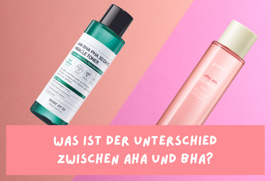 Was ist der Unterschied zwischen AHA und BHA? Was ist der Unterschied zwischen AHA und BHA?