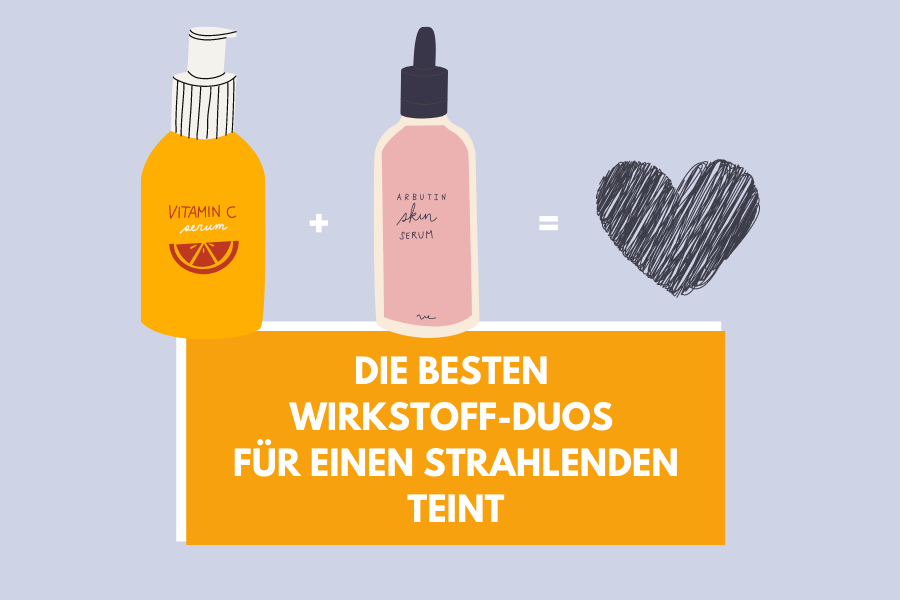 Die besten Wirkstoffkombinationen für einen strahlenden Teint Die besten Wirkstoffkombinationen für einen strahlenden Teint