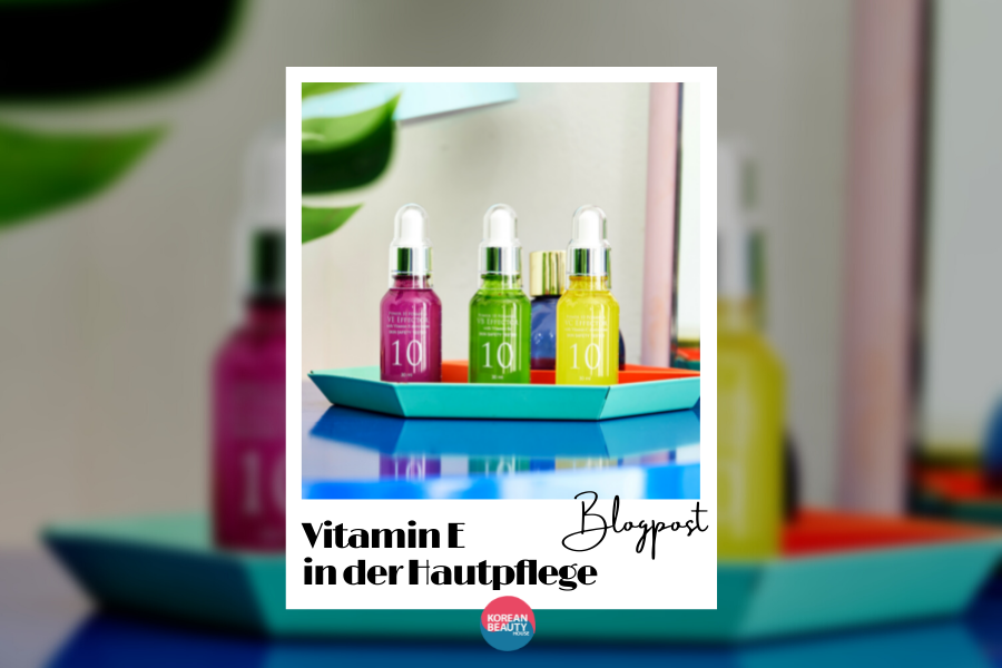 Vitamin E in der Hautpflege Vitamin E in der Hautpflege