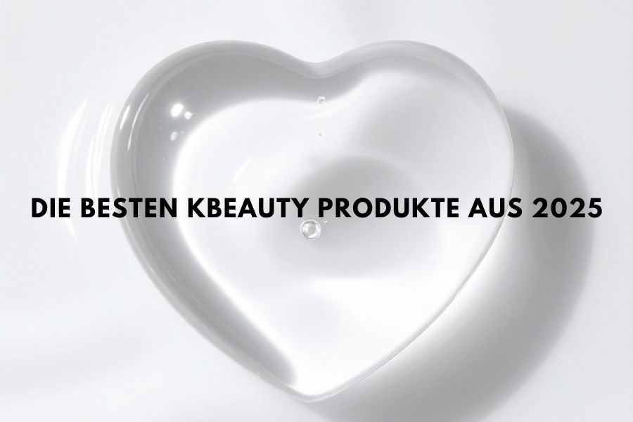Die besten Kbeauty Produkte aus 2025 