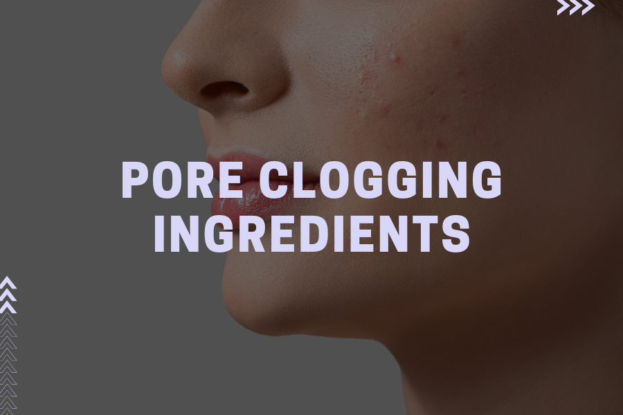 Pore Clogging Ingredients – Die ultimative Liste porenverstopfender Inhaltsstoffe Pore Clogging Ingredients – Die ultimative Liste porenverstopfender Inhaltsstoffe