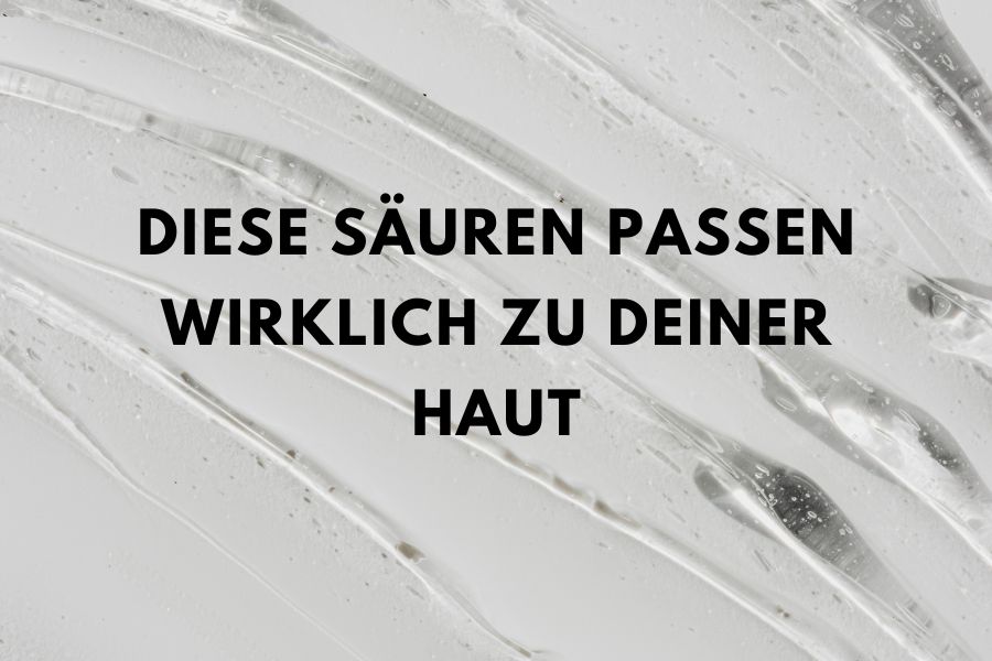 Verschwende dein Geld nicht an die falschen Säuren - diese Säuren passen wirklich zu deiner Haut Verschwende dein Geld nicht an die falschen Säuren - diese Säuren passen wirklich zu deiner Haut