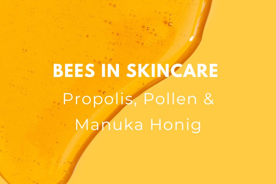 Bees in Skincare - 3 virale Pflegeprodukte mit Propolis, Pollen & Manuka Honig Bees in Skincare - 3 virale Pflegeprodukte mit Propolis, Pollen & Manuka Honig