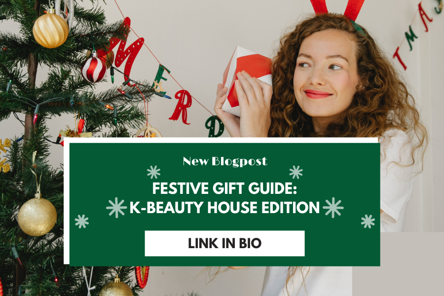 Festive Gift Guide – Korean Beauty House Edition Festive Gift Guide – Korean Beauty House Edition